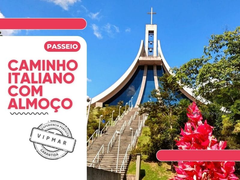 Caminho Italiano com almoço típico: São João Batista, Nova Trento e Brusque – Saindo dos hotéis de Balneário Camboriú