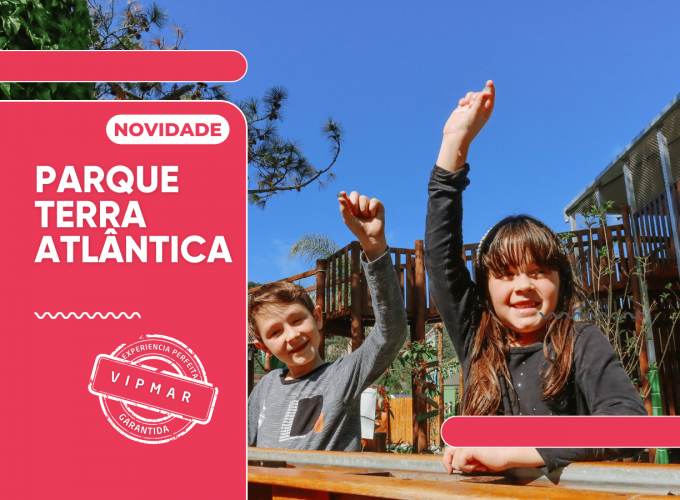 Parque Terra Atlântica – Penha